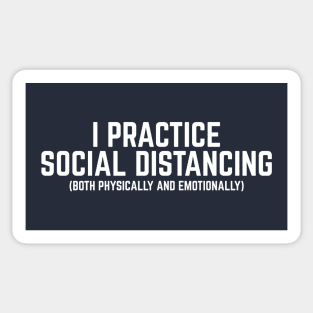 I PRACTICE SOCIAL DISTANCING Sticker